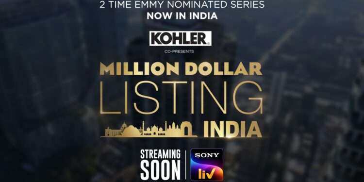 Sony LIV is all set to present the Indian adaptation of the two-time Emmy Award-nominee series, ‘Million Dollar Listing