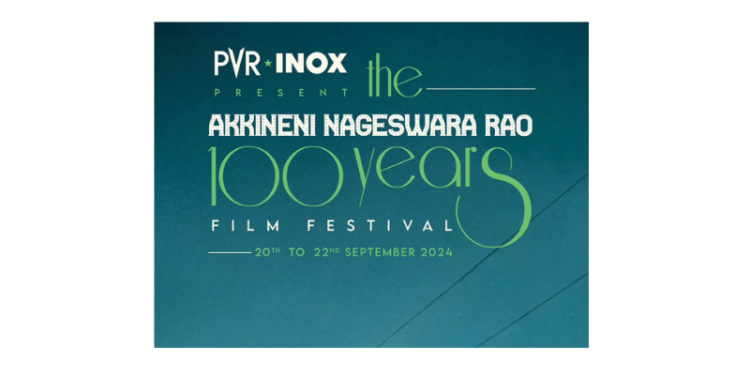 PVR INOX and Film Heritage Foundation Celebrate Akkineni Nageswara Rao’s Centenary with a Special Film Festival