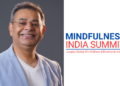 Unlocking Leadership Potential Through Mindfulness: Transforming Lives with Manish Behl