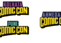 Comic Con India Expands to 3 New Cities this season: Kolkata, Ahmedabad, and Pune to Experience the Magic of Pop Culture