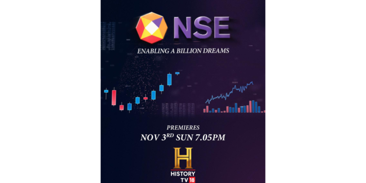Celebrating 30 Years of Operations: NSE: Enabling a Billion Dreams to Premiere on HistoryTV18