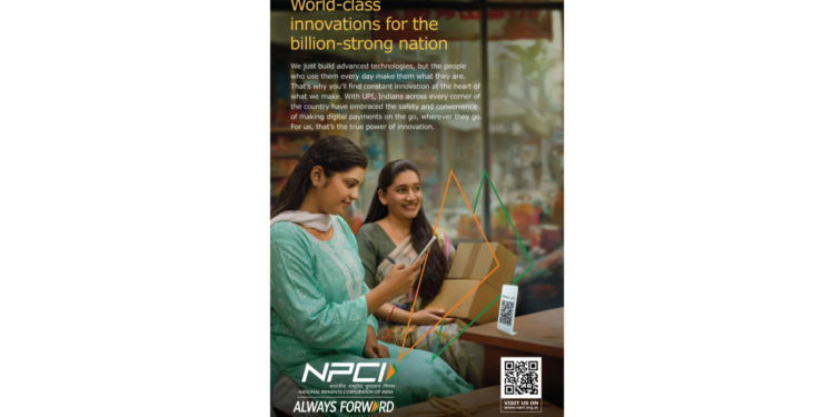 NPCI unveils brand positioning ‘Always Forward’ to drive innovation, inclusivity and India’s digital payment progress 