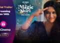 Follow Shiri’s journey of dreams and determination in ‘The Magic of Shiri’ Streaming November 14 on JioCinema Premium — Trailer out now