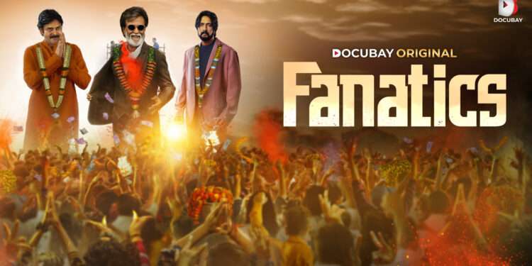 DocuBay Unveils Gripping New Original Documentary ‘Fanatics’, A Deep Dive into the Unparalleled Devotion of South Indian Cinema Fans