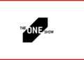 One Show Awards final deadline is Friday, 28TH February 2025