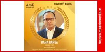 NYF 2025 AME Awards Welcomes Havas India, Southeast and North Asia’s Visionary Group CEO Rana Barua to the AME Awards Advisory Board