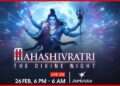 JioHotstar brings to Millions the grand celebration of ‘Mahashivratri: The Divine Night’ – A Special Live event on 26th February