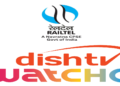 DishTV Watcho Collaborates with RailWire – A RailTel Internet & Entertainment Service to Launch All-in-One OTT + Internet Bundles for West Bengal