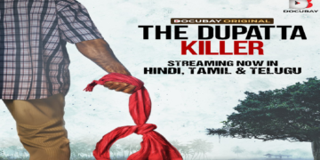 DocuBay Expands Accessibility of ‘The Dupatta Killer’ with Hindi, Tamil, and Telugu Versions.