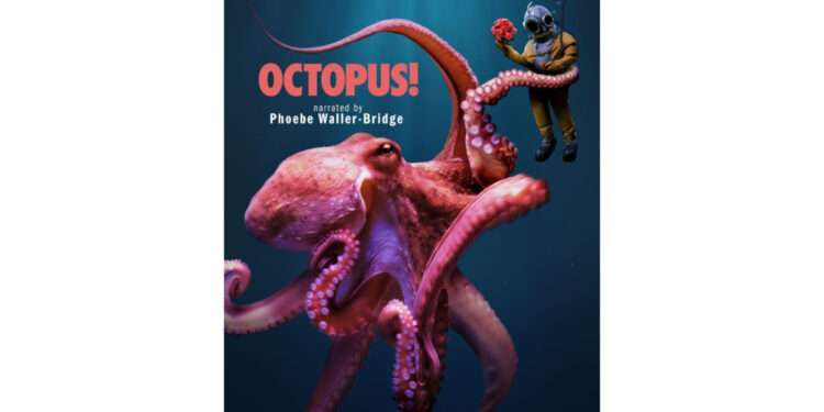 Let’s Get Kraken! Prime Video Debuts Official Trailer for Octopus! Narrated by Phoebe Waller-Bridge