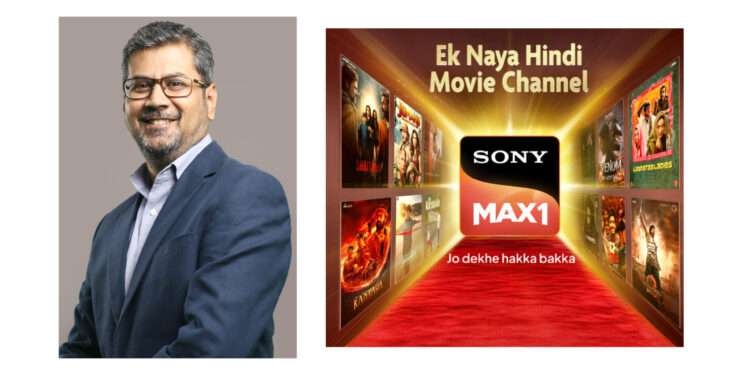 Sony Pictures Networks India expands its Hindi movie universe with the launch of Sony MAX 1