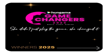 Hungama’s 2025 Women Game Changers Chosen by Leaders across Industries