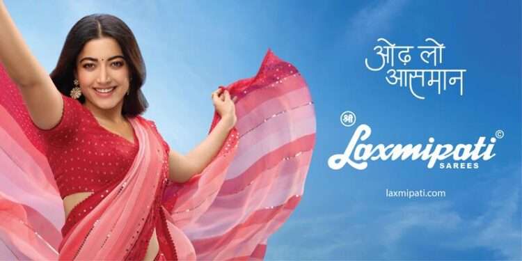 Laxmipati Sarees Appoints Rashmika Mandanna as Brand Ambassador, Launches Nationwide Campaign
