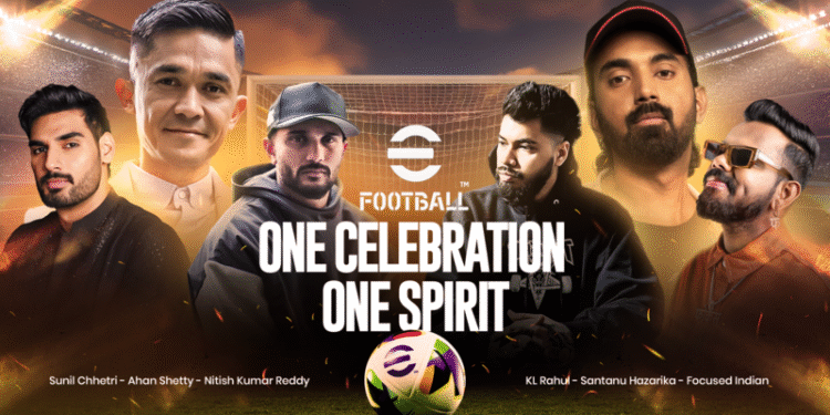 KONAMI eFootball™ Launches Star-Powered India Campaign Featuring KL Rahul, Sunil Chhetri, and Ahan Shetty