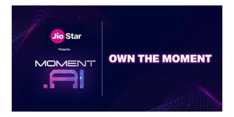 JioStar Unveils Moment.AI – AI-Powered Contextual Ad Insertion Tool to Help Brands ‘Own the Moment’