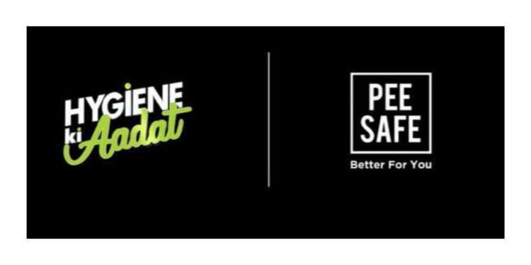 Pee Safe Launches New DVC to Shape India’s Hygiene Habits with ‘Hygiene Ki Aadat Banao, Pee Safe Ke Saath’
