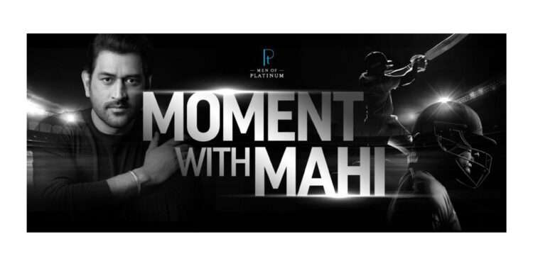 Men of Platinum Launches #MomentWithMahi, Offering Fans a Once-in-a-Lifetime Opportunity to Meet MS Dhoni